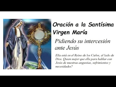 Oración a la Virgen María: Poderosa intercesora celestial