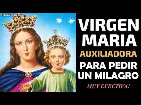 Oración a la Virgen María Auxiliadora por un milagro