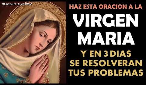 Oraciones a la Virgen María: Las mejores y más poderosas