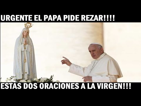 Oración a la Virgen María según el Papa Francisco